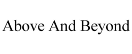 ABOVE AND BEYOND trademark