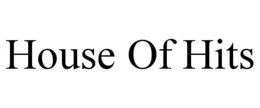 HOUSE OF HITS trademark