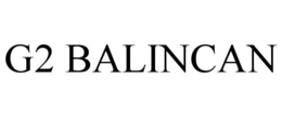 G2 BALINCAN trademark