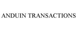 ANDUIN TRANSACTIONS trademark