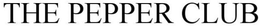 THE PEPPER CLUB trademark