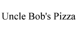 UNCLE BOB'S PIZZA trademark
