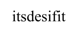 ITSDESIFIT trademark