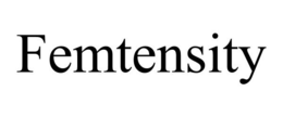 FEMTENSITY trademark