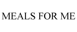 MEALS FOR ME trademark