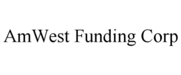 AMWEST FUNDING CORP trademark