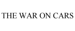 THE WAR ON CARS trademark