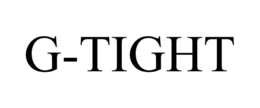 G-TIGHT trademark