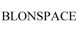 BLONSPACE trademark