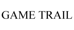 GAME TRAIL trademark