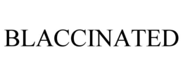 BLACCINATED trademark