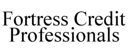 FORTRESS CREDIT PROFESSIONALS trademark