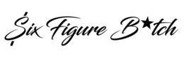 SIX FIGURE BITCH trademark