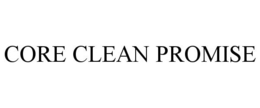 CORE CLEAN PROMISE trademark