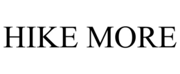 HIKE MORE trademark