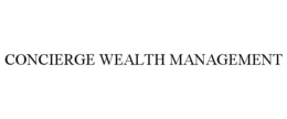 CONCIERGE WEALTH MANAGEMENT trademark