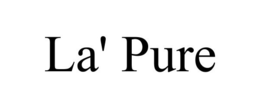 LA' PURE trademark