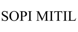 SOPI MITIL trademark