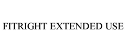 FITRIGHT EXTENDED USE trademark