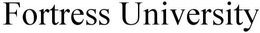 FORTRESS UNIVERSITY trademark