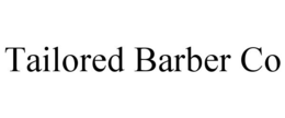 TAILORED BARBER CO trademark