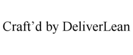 CRAFT'D BY DELIVERLEAN trademark