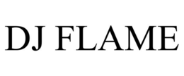 DJ FLAME trademark