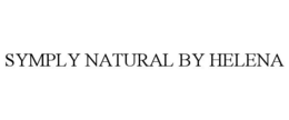 SYMPLY NATURAL BY HELENA trademark
