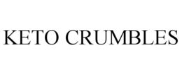 KETO CRUMBLES trademark