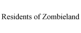 RESIDENTS OF ZOMBIELAND trademark