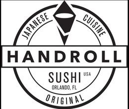 HANDROLL SUSHI JAPANESE CUISINE ORIGINAL ORLANDO, FL, USA trademark