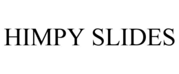 HIMPY SLIDES trademark