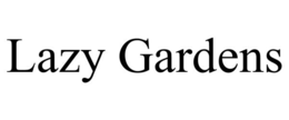 LAZY GARDENS trademark