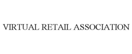 VIRTUAL RETAIL ASSOCIATION trademark