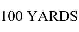 100 YARDS trademark