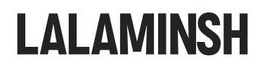LALAMINSH trademark