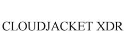 CLOUDJACKET XDR trademark