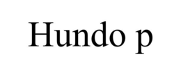 HUNDO P trademark