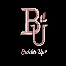 BU BUHTER UP trademark