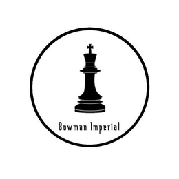 BOWMAN IMPERIAL trademark