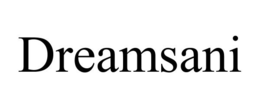 DREAMSANI trademark