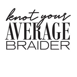 KNOT YOUR AVERAGE BRAIDER trademark