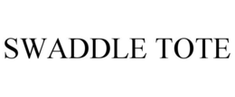 SWADDLE TOTE trademark