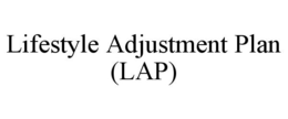 LIFESTYLE ADJUSTMENT PLAN (LAP) trademark