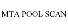MTA POOL SCAN trademark