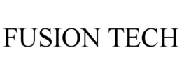 FUSION TECH trademark