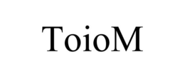 TOIOM trademark