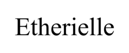 ETHERIELLE trademark