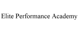 ELITE PERFORMANCE ACADEMY trademark
