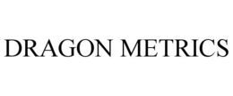 DRAGON METRICS trademark